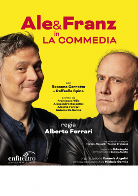 ALE & FRANZ  "La Commedia" - ARTESPETTACOLO