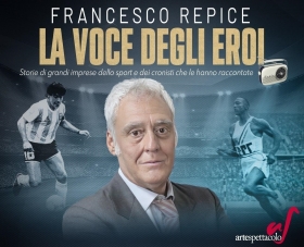 FRANCESCO REPICE La voce degli Eroi - ARTESPETTACOLO