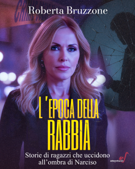 ROBERTA BRUZZONE L'epoca della rabbia - ARTESPETTACOLO