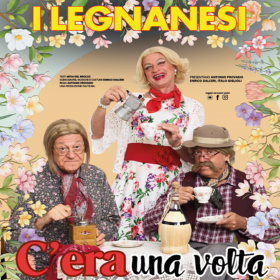 I LEGNANESI C'era una volta - ARTESPETTACOLO