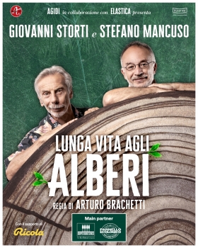 Giovanni Storti e Stefano Mancuso LUNGA VITA AGLI ALBERI - ARTESPETTACOLO